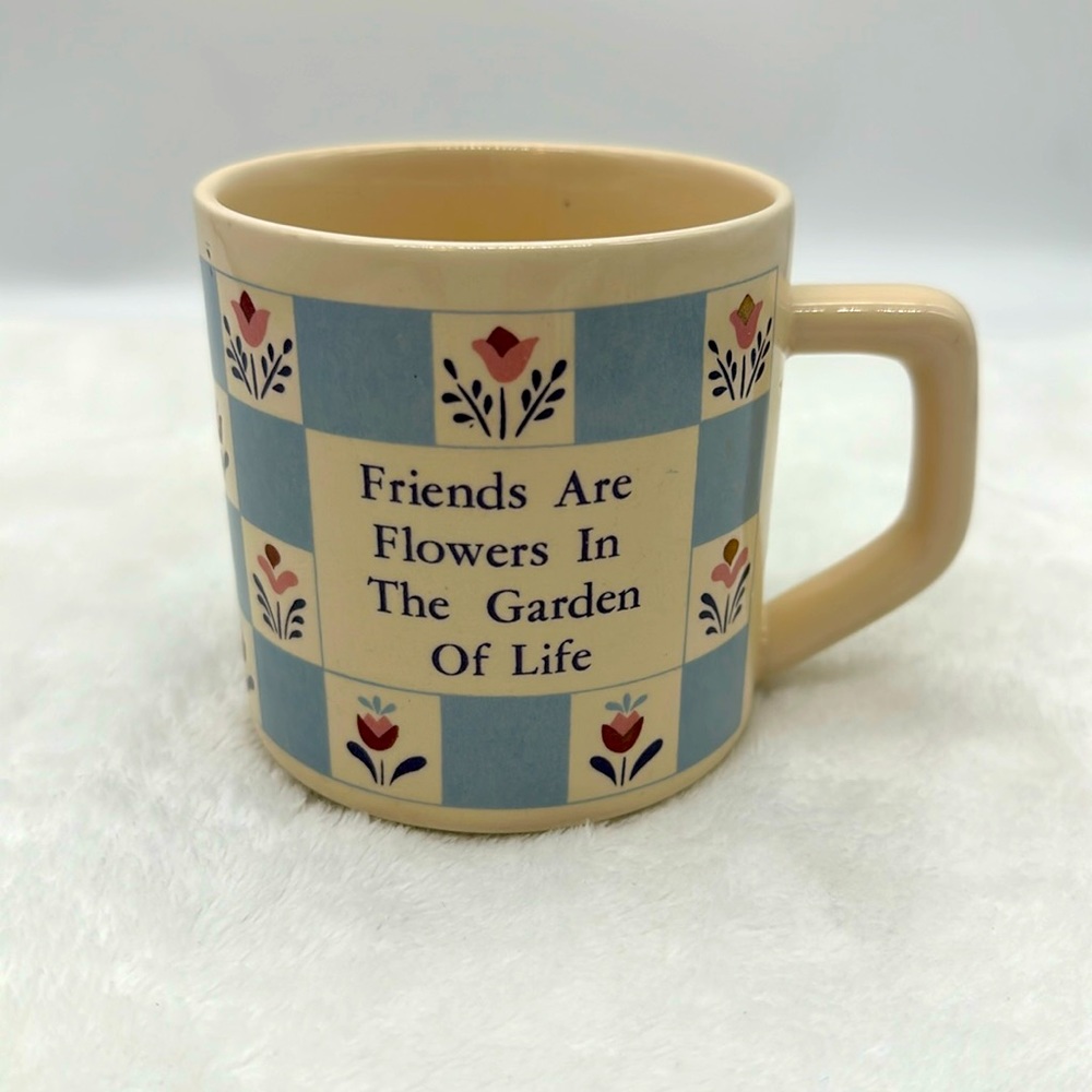 Vintage “Friends Are Flowers In the Garden of Life” Coffee Mug 8oz.